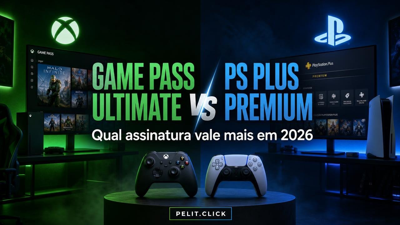 Game Pass Ultimate vs PS Plus Premium: Qual Vale Mais em 2026?